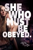 She Who Must Be Obeyed: Femme Dominant Lesbian Erotica (eBook, ePUB)