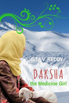 Cover Daksha the Medicine Girl (Short Chapter Books for Ages 8-12, #1) (eBook, ePUB)