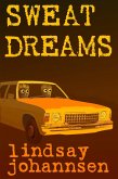 Sweat Dreams (Far From The Urban Sprawl ... tall tales and ripping yarns from The Land Of OZ, #2) (eBook, ePUB)