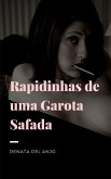 Rapidinhas de uma garota safada (eBook, ePUB) Rapidinhas de uma garota safada (eBook, ePUB)