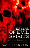 Eaters of Evil Spirits (eBook, ePUB)