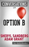 Option B: By Sheryl Sandberg and Adam Grant   Conversation Starters (eBook, ePUB)
