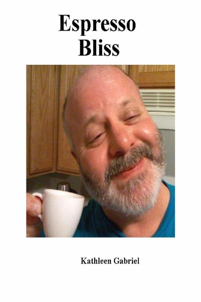 Espresso Bliss: A collection of six-sentence long stories and snippets (eBook, ePUB) Espresso Bliss: A collection of six-sentence long stories and snippets (eBook, ePUB)