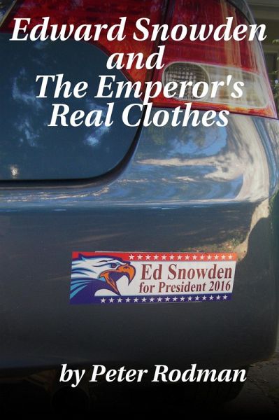 Edward Snowden and The Emperor's Real Clothes (eBook, ePUB)
