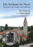 Ein Schloss im Meer - Gästebuch der Familie von Hütterott (eBook, ePUB)
