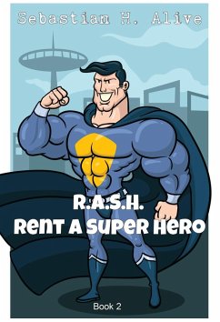 Cover R.A.S.H (Rent.A.Super.Hero) (eBook, ePUB)