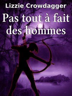 Cover Pas tout à fait des hommes (eBook, ePUB)