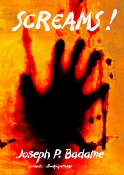 Screams! (eBook, ePUB) - Badame, Joseph P.