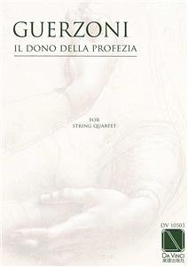 Il Dono della Profezia, for string quartet (eBook, PDF) - Guerzoni, Enrico
