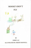 Mooses' Don't Fly (eBook, ePUB)