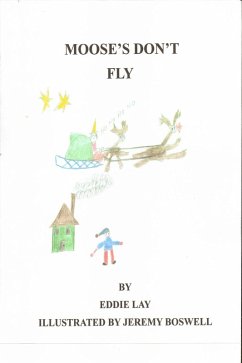 Mooses' Don't Fly (eBook, ePUB) - Lay, Eddie