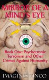 Mirror of a Mind's Eye Book 1 Psychotronics (eBook, ePUB) Mirror of a Mind's Eye Book 1 Psychotronics (eBook, ePUB)