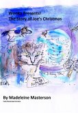Wonka Presents! The Story of Joe's Christmas - Part Three (The Wonka Stories, #14) (eBook, ePUB) Wonka Presents! The Story of Joe's Christmas - Part Three (The Wonka Stories, #14) (eBook, ePUB)