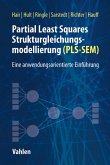 Partial Least Squares Strukturgleichungsmodellierung (eBook, PDF)