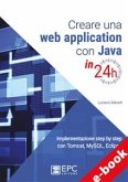 Creare una web application con Java in 24h (eBook, ePUB)