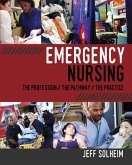Emergency Nursing: The Profession, The Pathway, The Practice (eBook, ePUB)