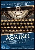 Asking: The Life-Changing Secret to Success in Writing and In Life (eBook, ePUB)