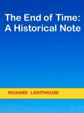 The End of Time: A Historical Note (eBook, ePUB)