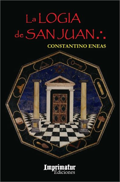 La Logia de San Juan (Primeros 2 Capítulos) (eBook, ePUB)