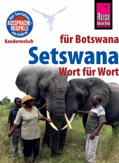 Reise Know-How Sprachführer Setswana - Wort für Wort (für Botswana): Kauderwelsch-Band 234 (eBook, PDF) - Bogwasi, Beauty