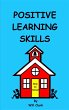 Positive Learning Skills (eBook, ePUB) - Bild 1