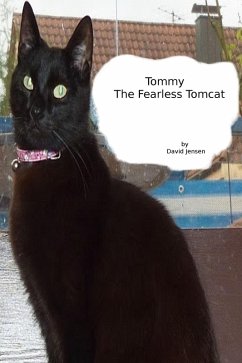 Tommy the Fearless Tomcat (eBook, ePUB) - Jensen, David