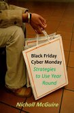Black Friday Cyber Monday Strategies to Use Year Round (eBook, ePUB)