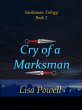 Cry of a Marksman, Marksman Trilogy... - Bild 1