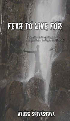 Fear To Live For (eBook, ePUB) - Srivastava, Ayush