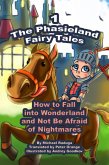 The Phasieland Fairy Tales - 1 (eBook, ePUB) The Phasieland Fairy Tales - 1 (eBook, ePUB)
