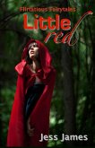 Little Red (Flirtatious Fairytales, #1) (eBook, ePUB)