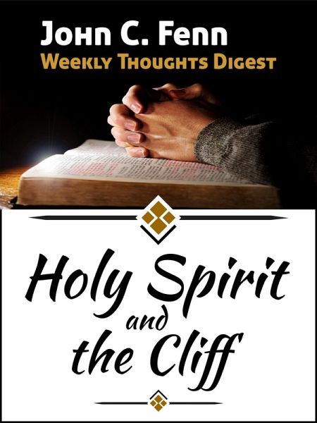Holy Spirit and the Cliff (eBook, ePUB) Holy Spirit and the Cliff (eBook, ePUB)