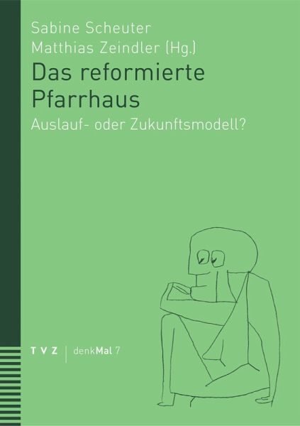 Das reformierte Pfarrhaus (eBook, PDF) Das reformierte Pfarrhaus (eBook, PDF)