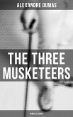 The Three Musketeers (Complete Series) (eBook, ePUB)