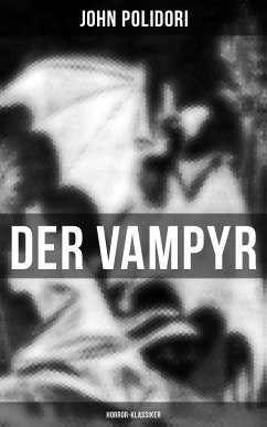 Der Vampyr (Horror-Klassiker) (eBook, ePUB) - Polidori, John