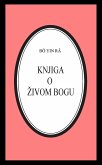 Knjiga o zivom Bogu (Bô Yin Râ Prijevodi, #11) (eBook, ePUB)