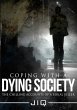 Coping With a Dying Society: The... - Bild 1