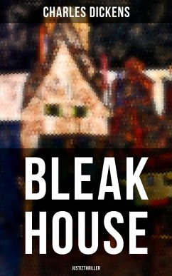 Bleak House (Justizthriller) (eBook, ePUB) - Dickens, Charles