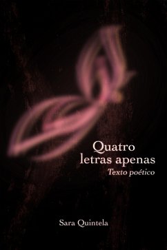 Quatro Letras apenas (eBook, ePUB) - Quintela, Sara