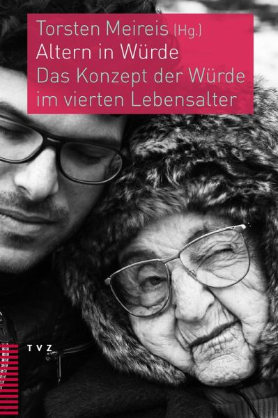 Altern in Würde (eBook, PDF) Altern in Würde (eBook, PDF)
