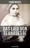 Das Lied von Bernadette (Historischer Roman) (eBook, ePUB)