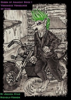 Cover Queen Of Anarchy Book 1:Venomous Vengeance of Viper (Viper:Queen Of Anarchy, #1) (eBook, ePUB)