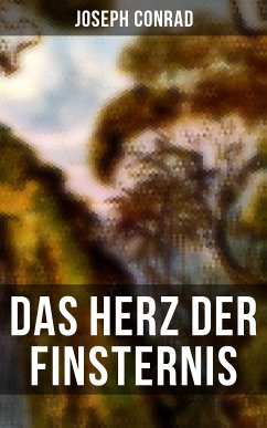 Das Herz der Finsternis (eBook, ePUB) - Conrad, Joseph