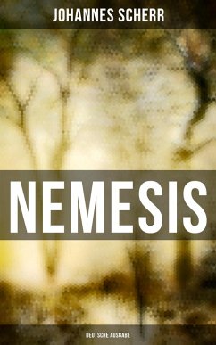 NEMESIS (Deutsche Ausgabe) (eBook, ePUB) - Scherr, Johannes