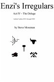 Enzi's Irregulars Act IV - The Deluge (eBook, ePUB) Enzi's Irregulars Act IV - The Deluge (eBook, ePUB)