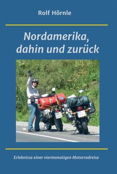 Nordamerika, dahin und zurück (eBook, ePUB) - Hörnle, Rolf