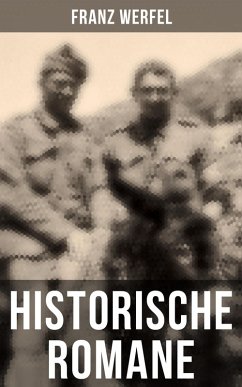 Historische Romane (eBook, ePUB) - Werfel, Franz