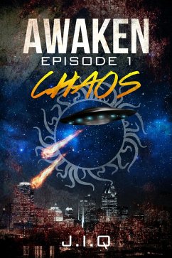 Cover Awaken: Episode 1: Chaos (eBook, ePUB)