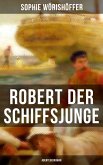 Robert der Schiffsjunge (Abenteuerroman) (eBook, ePUB)