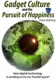 Gadget Culture and the Pursuit of Happiness (eBook, ePUB)